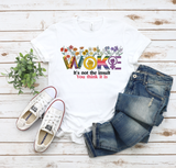 Adult Shirt - Woke